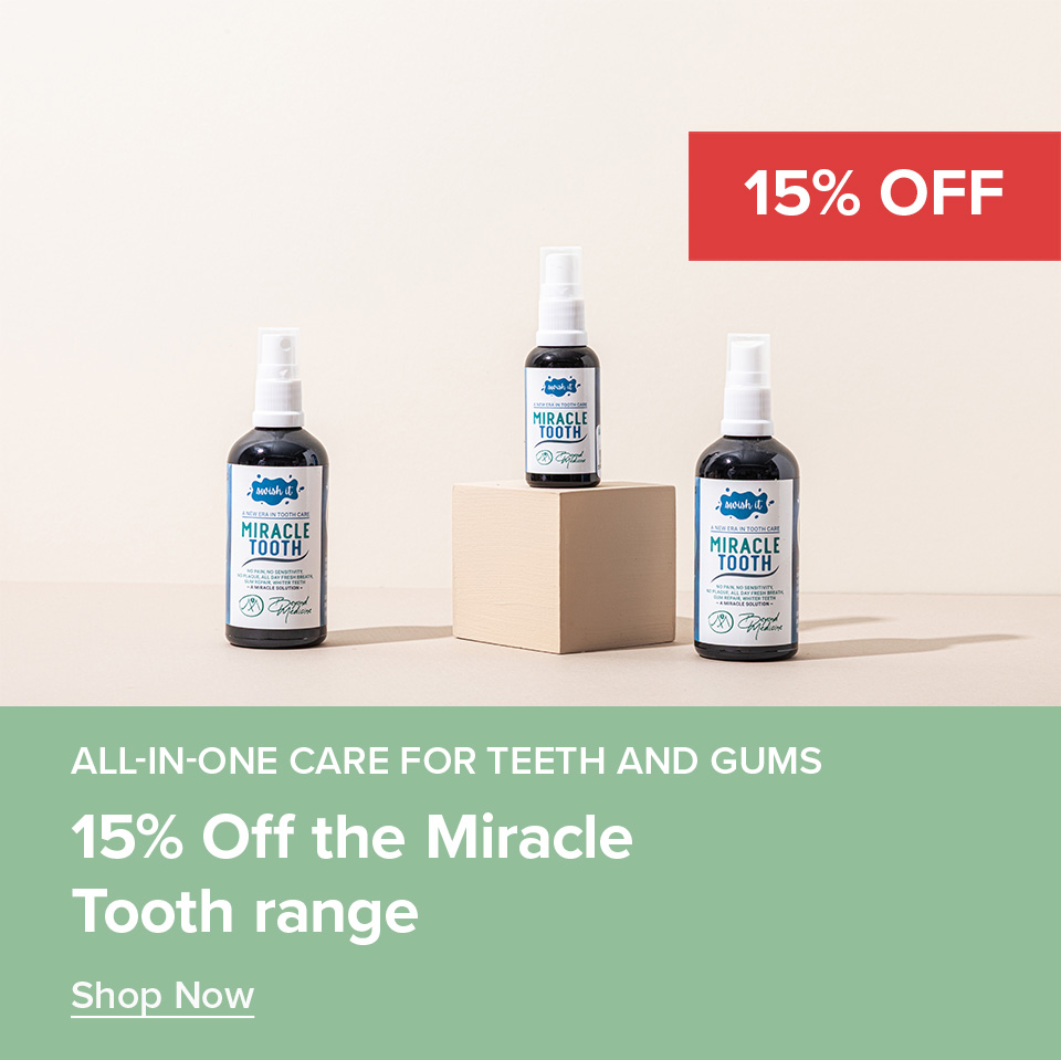 15% Off Miracle Tooth Range 