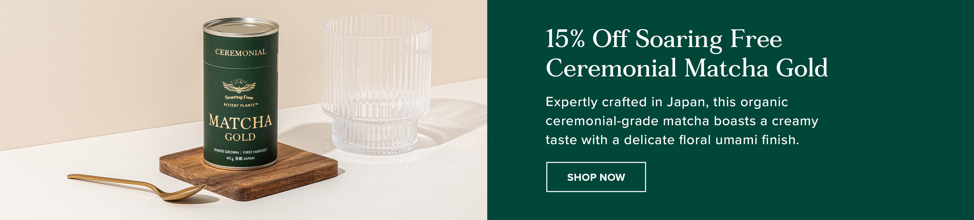 15% Off Soaring Eagle Matcha Gold Japanese Ceremonial Grade